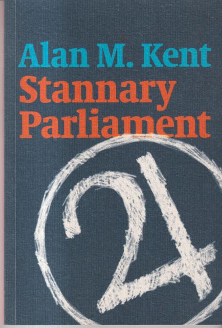 Stannary Parliament Alan M. Kent