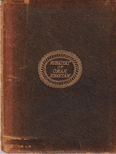 Rubaiyat of Omar Khayyam Edward Fitzgerald (translates)