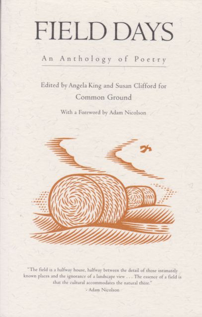 Field Days - An Anthology of Poetry Angela King (co-edits)