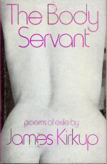 The Body Servant James Kirkup