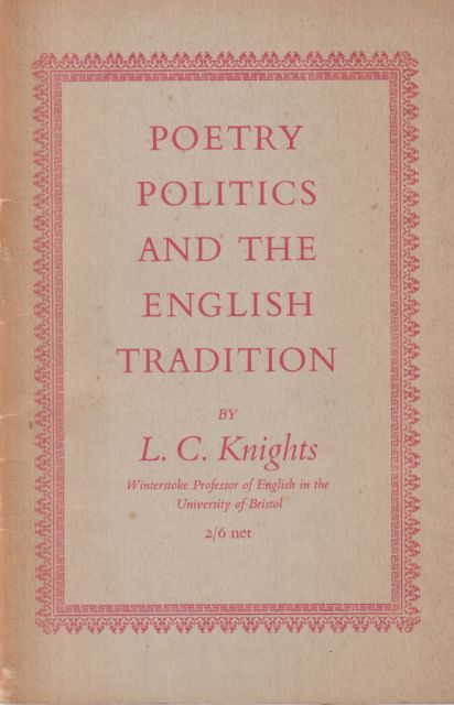 Poetry, Politics and the English Tradition L.C. Knights
