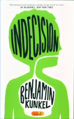 Indecision Benjamin Kunkel