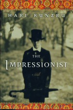 The Impressionist Hari Kunzru