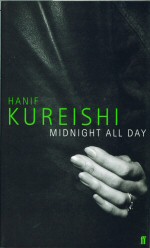 Midnight all Day Hanif Kureishi