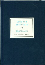 Long Ago Yesterday Hanif Kureishi