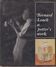 A Potter's Work Bernard Leach