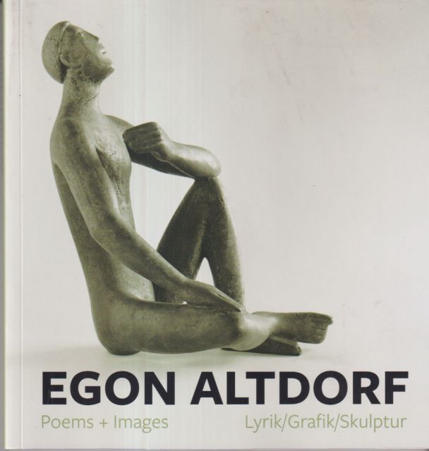 Egon Altdorf - Poems + Images Judith LeGrove (edits)