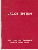 Fifty Years of Bronzes and Drawings by Sir Jacob Epstein (1880-1959) Arnold L Haskell (prefaces)