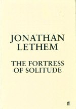 The Fortress of Solitude Jonathan Lethem