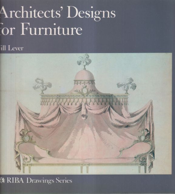 Architects' Designs for Furniture Jill Lever