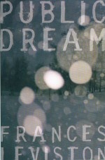 Public Dream Frances Leviston