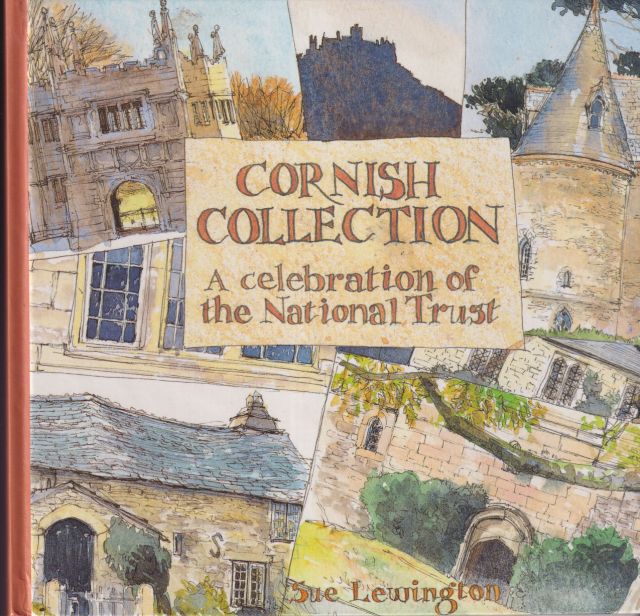 Cornish Collection - A Celebration of the National Trust Sue Lewington