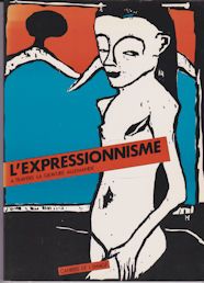 L'Expressionnisme a Travers la Gravure Allemande Manuel Jover