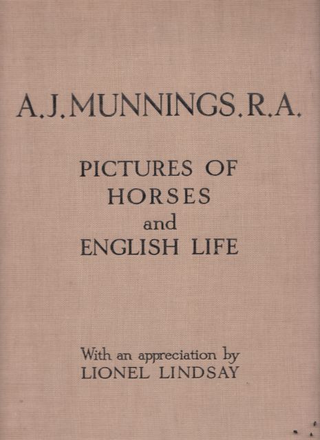 Pictures of Horses and English Life A.J. Munnings