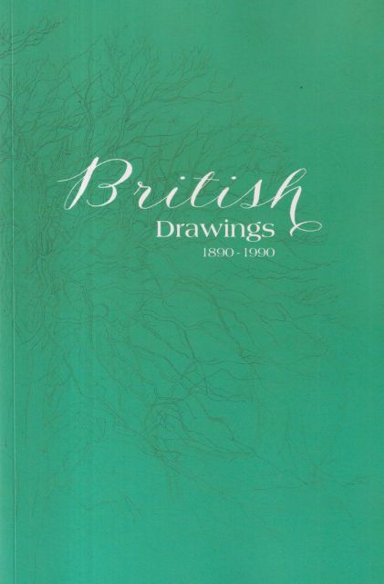 British Drawings 1890-1990 Alistair Hicks (introduces)