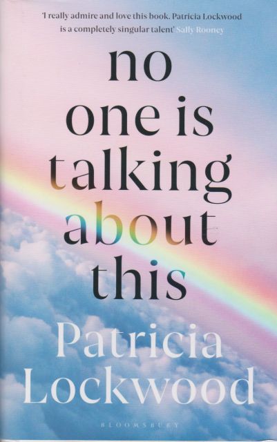 No One is Talking about This Patricia Lockwood
