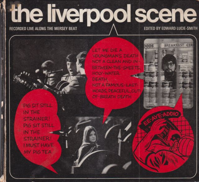 The Liverpool Scene Edward Lucie-Smith (edits)