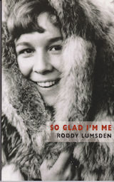 So Glad I'm Me Roddy Lumsden