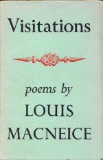 Visitations Louis MacNeice