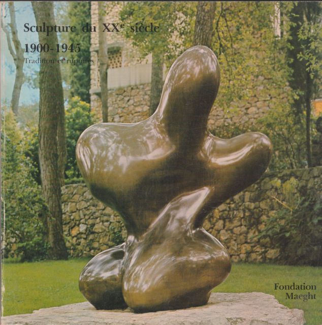Sculpturedu xx Siecle: 1900-1945 Jean-Jouis Prat (introduces)