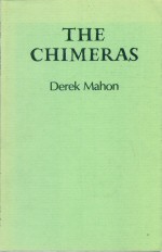 The Chimeras Derek Mahon