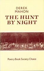 The Hunt by Night  Derek Mahon