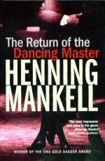 The Return of the Dancing Master Henning Mankell