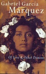 Of Love & Other Demons Gabriel Garcia Marquez