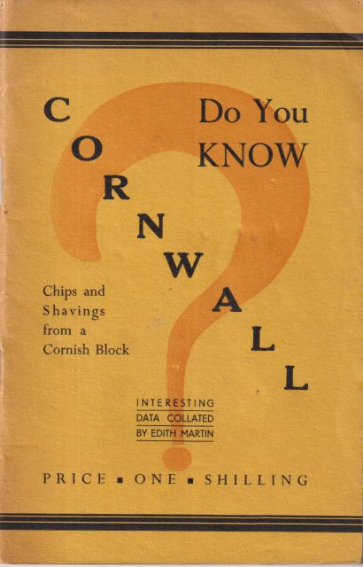 Do You Know Cornwall - Chips and Shavings from a Cornish Block Edith Martin