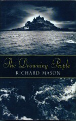 The Drowning People Richard Mason