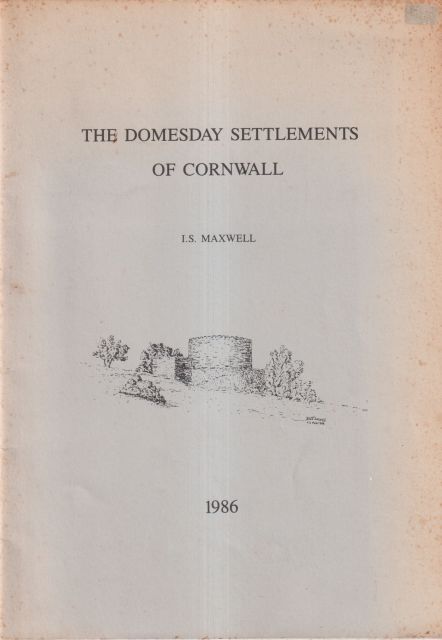 The Domesday Settlements of Cornwall I.S. Maxwell