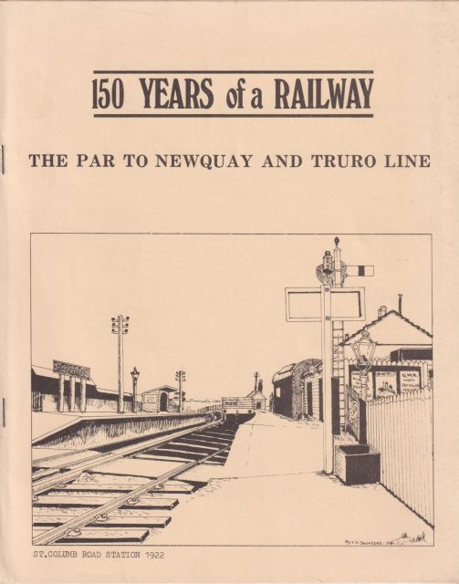 150 Years of a Railway - The Par to Newquay and Truro Line S.C. May