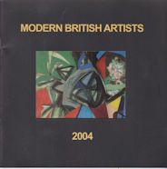 Modern Britain Artists 2004 - An Exhibition of 20th Century Paintings, Drawings & Sculpture  not stated