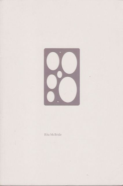 Rita McBride - Previously Dieter Schwartx (contributes)
