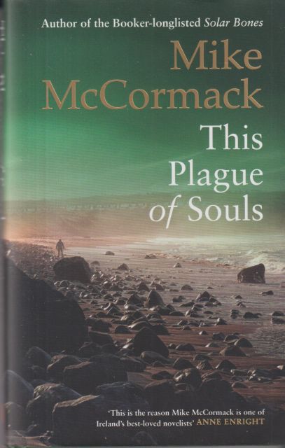 This Plague of Souls Mike McCormack