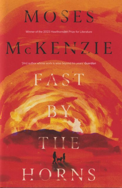 Fast by the Horns Moses McKenzie