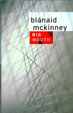 Big Mouth Blanaid McKinney