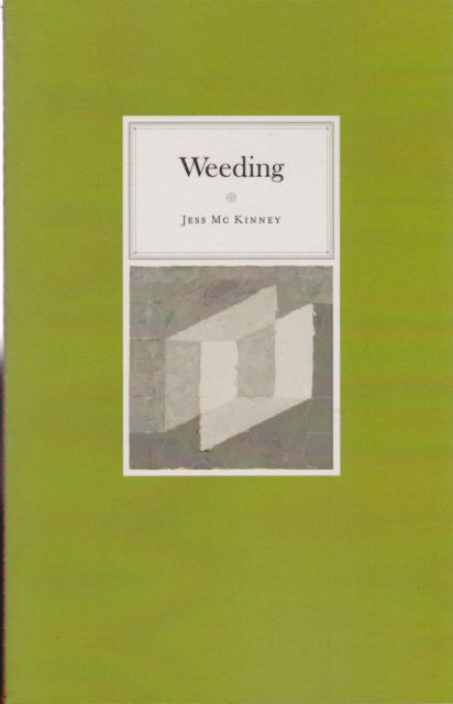 Weeding Jess McKinney