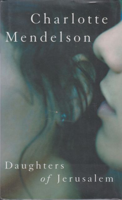 Daughters of Jerusalem Charlotte Mendelson