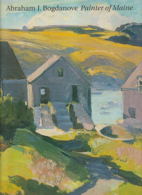 Abraham J. Bogdanove (1886-1946) Painter of Maine Jessica Nicoll (introduces)