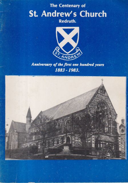 The Centenary of St. Andrew's Church Redruth F. Michell