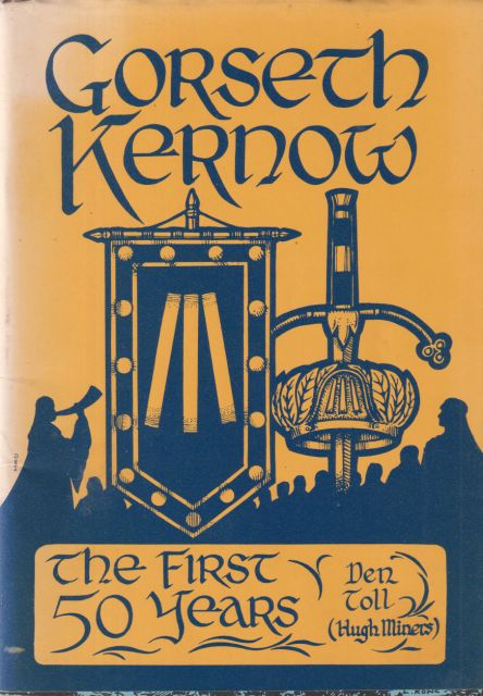 Gorseth Kernow - The First 50 Years Hugh Miners