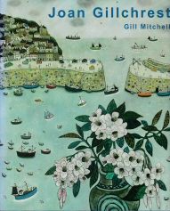Joan Gillchrest (1918-2008)  A Life in Pictures Gill Mitchell