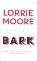 Bark Lorrie Moore