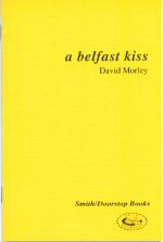 A Belfast Kiss David Morley