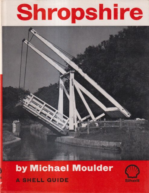 Shropshire; A Shell Guide Michael Moulder