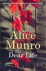 Dear Life Alice Munro