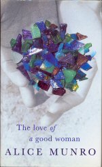The Love of a Good Woman Alice Munro