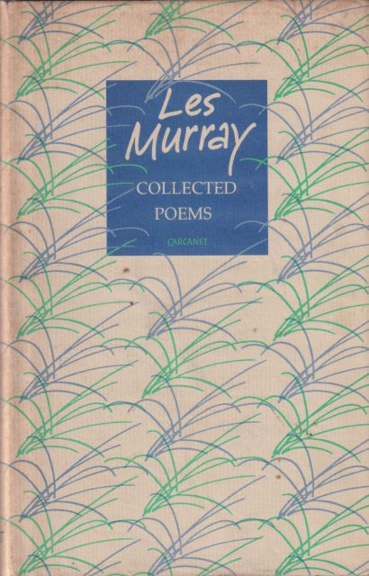 Collected Poems Les Murray