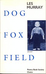 Dog Fox Field Les Murray